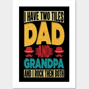 I have two tiles dad and grandpa and i rock the both Posters and Art